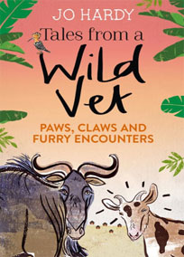Front cover of the book 'Tales from a Wild Vet'.